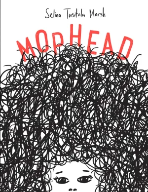 Mophead: How Your Difference Makes a Difference by Selina Tusitala Marsh